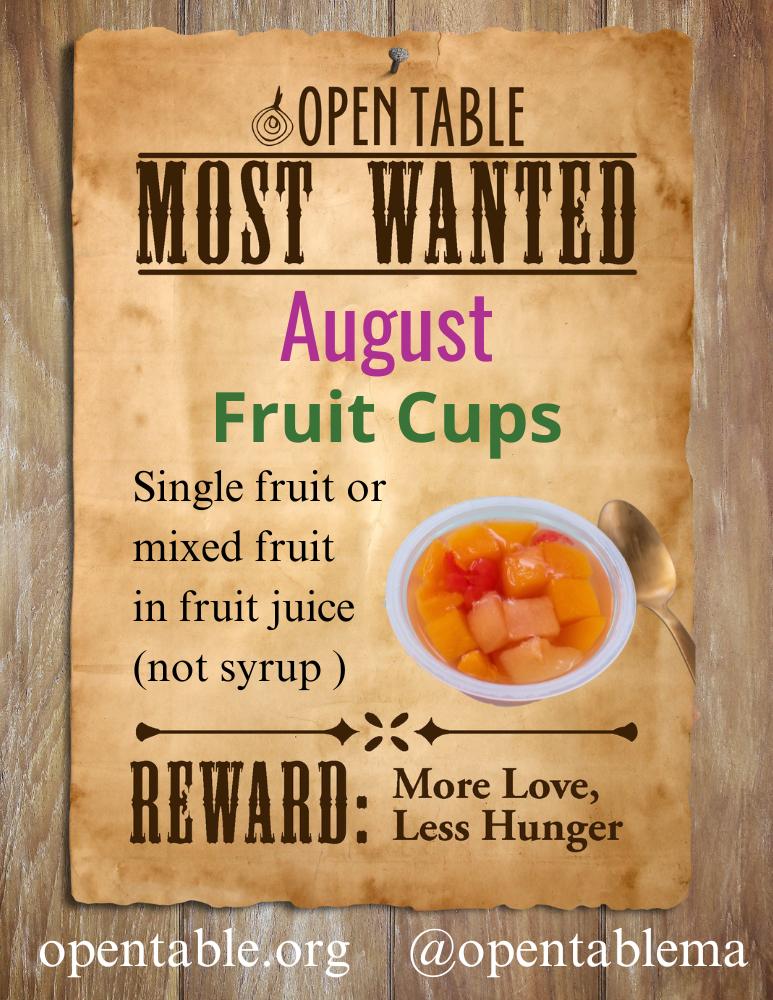 Graphic image of a old time poster that reads Open Table Most Wanted August Fruit Cups with a small image of a fruit cup on the lower right