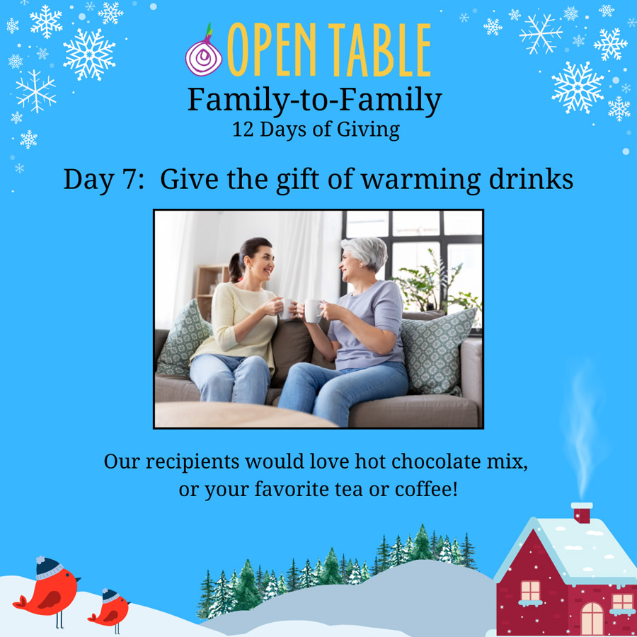 Open Table family to Family 2023 Day 7: warming Drinks