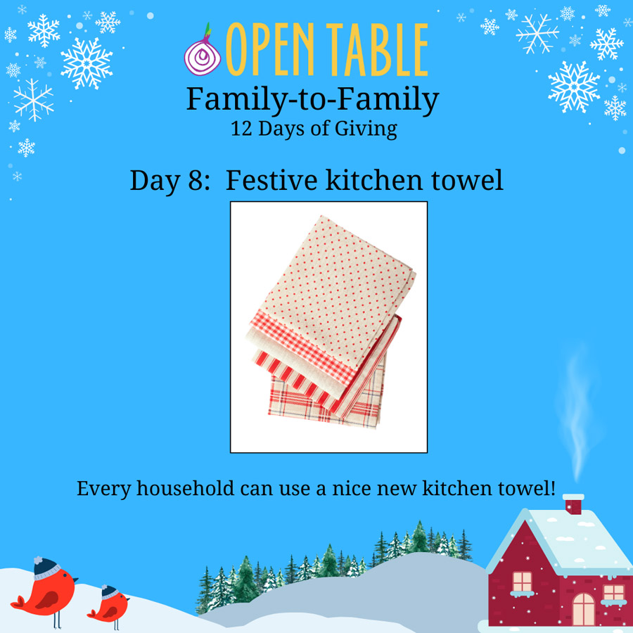 Open Table Family to Family 2023 Day 8: Kitchen Towel