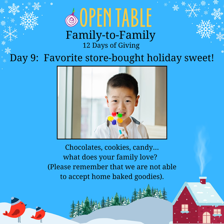 Open Table Family to Family 2023 Day 9: Holiday Sweet