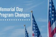 Memorial Day Program Changes with flags on right side
