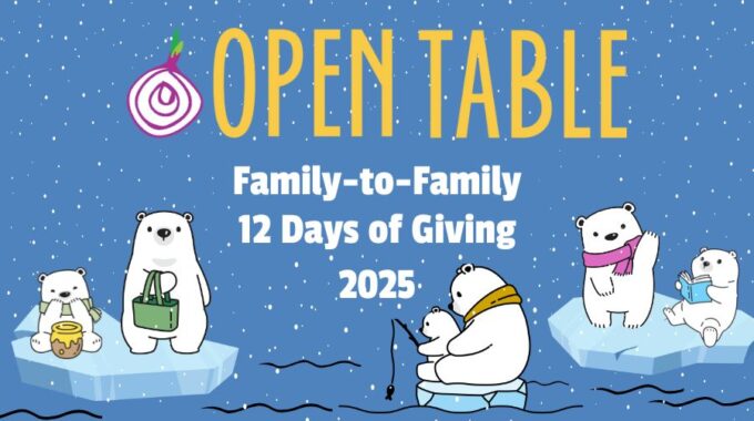 Graphic polar bear scene on blue background that had the Open Table logo at the top and the words Family-to-Family 12 Days of Giving 2025 in white in the middle